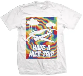 Have A Nice Trip - White T-Shirt